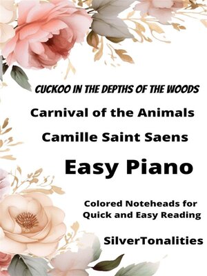cover image of Cuckoo in the Depths of the Woods Carnival of the Animals Easy Piano Sheet Music with Colored Notation